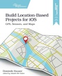 Cover: Build Location-Based Projects for iOS - Pragmatic Bookshelf