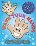 Cover: Wash Your Hands Coloring Book - Kitty Lee