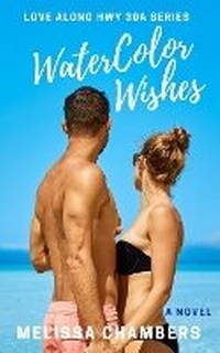 Enlarge image Cover: WaterColor Wishes - Melissa Chambers