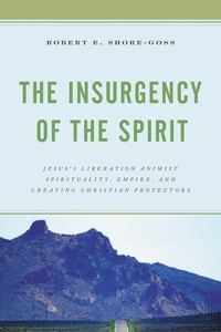Abbildung von: The Insurgency of the Spirit - Lexington Books
