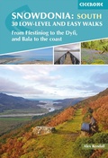 Cover: Snowdonia: 30 Low-level and Easy Walks - South - Cicerone Press
