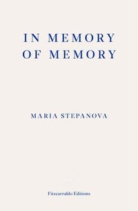 Enlarge image Cover: In Memory of Memory - Fitzcarraldo Editions