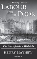 Cover: Labour and the Poor Volume IV - Ditto Books