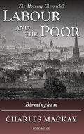 Cover: Labour and the Poor Volume IX - Ditto Books