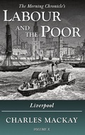 Cover: Labour and the Poor Volume X - Ditto Books