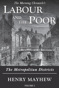 Cover: Labour and the Poor Volume I - Ditto Books