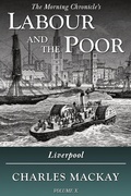 Cover: Labour and the Poor Volume X - Ditto Books