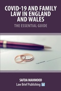 Cover: Covid-19 and Family Law in England and Wales - The Essential Guide - Law Brief Publishing