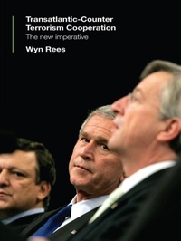 Enlarge image Cover: Transatlantic Counter-Terrorism Cooperation - Routledge