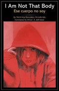 Cover: I Am Not That Body - Pub House Books
