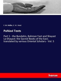 Enlarge image Cover: Pahlavi Texts - Hansebooks