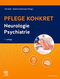 Abbildung von: Pflege konkret Neurologie Psychiatrie - Urban & Fischer