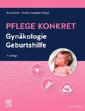 Cover: Pflege konkret Gyn&auml;kologie Geburtshilfe - Urban & Fischer