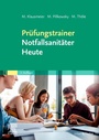 Cover: Prüfungstrainer Notfallsanitäter Heute - Urban & Fischer