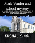 Cover: Mark Vendor and school mystery - BookRix