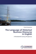 Cover: The Language of Historical Business Discourse in English - LAP Lambert Academic Publishing
