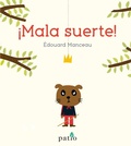 Cover: !mala Suerte! - PLATAFORMA EDITORIAL