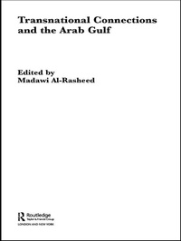 Enlarge image Cover: Transnational Connections and the Arab Gulf - Routledge