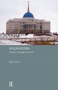 Cover: Kazakhstan - Ethnicity, Language and Power - Routledge