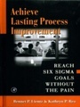 Cover: Achieve Lasting Process Improvement - Routledge