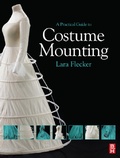 Cover: A Practical Guide to Costume Mounting - Routledge