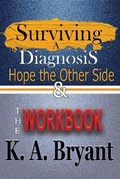 Cover: Surviving A Diagnosis 2 Books in 1 - Lakehouse Publishing LLC