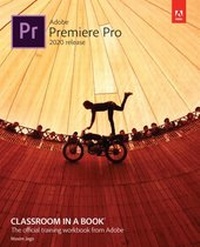 Abbildung von: Adobe Premiere Pro Classroom in a Book (2020 release) - Addison Wesley