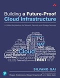 Cover: Building a Future-Proof Cloud Infrastructure - Addison Wesley