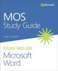 Abbildung von: MOS Study Guide for Microsoft Word Exam MO-100 - Addison Wesley