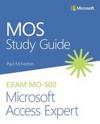Abbildung von: MOS Study Guide for Microsoft Access Expert Exam MO-500 - Addison Wesley