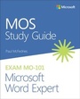 Cover: MOS Study Guide for Microsoft Word Expert Exam MO-101 - Addison Wesley