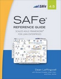 Enlarge image Cover: SAFe 4.5 Reference Guide - Addison Wesley