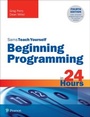 Cover: Beginning Programming in 24 Hours, Sams Teach Yourself - Addison Wesley