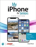 Cover: My iPhone for Seniors - Addison Wesley