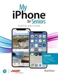 Cover: My iPhone for Seniors - Addison Wesley