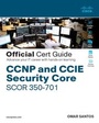 Cover: CCNP and CCIE Security Core SCOR 350-701 Official Cert Guide - Cisco Press
