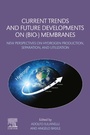 Cover: Current Trends and Future Developments on (Bio-) Membranes - Elsevier