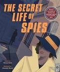 Cover: The Secret Life of Spies - Wide Eyed Editions