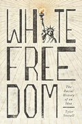 Cover: White Freedom - Princeton University Press