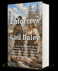 Cover: The Enforcers - Gail Daleys Fine Art