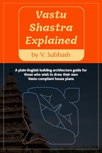 Enlarge image Cover: Vastu Shastra Explained - V. Subhash