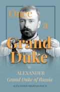 Bild: Once A Grand Duke - Read Books Ltd.