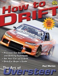 Enlarge image Cover: How to Drift: The Art of Oversteer - S-A Design