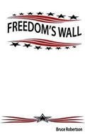 Cover: Freedom's Wall - Go To Publish