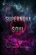 Cover: Supernova Soul (Roche Limit, #2) - NineStar Press, LLC
