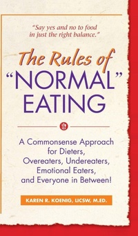 Enlarge image Cover: The Rules of "Normal" Eating - Turner Publishing Company