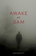 Cover: Awake at 3 a.m. - Distributed By Ingram Spark