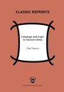 Cover: Language and Logic in Ancient China - Advanced Reasoning Forum