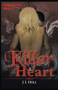 Cover: Killer With A Heart - Rockhill Publishing LLC
