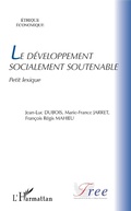 Cover: Le d&eacute;veloppement socialement soutenable - &Eacute;thique &Eacute;conomique